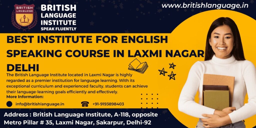 Best Institute for English Speaking course in Laxmi Nagar Delhi