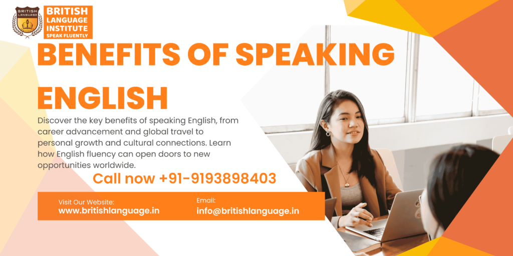 Top 10 Benefits of English Speaking: Unlocking Global Opportunities