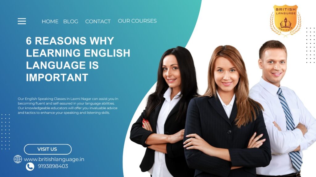 6 Reasons Why Learning English Language Is Important